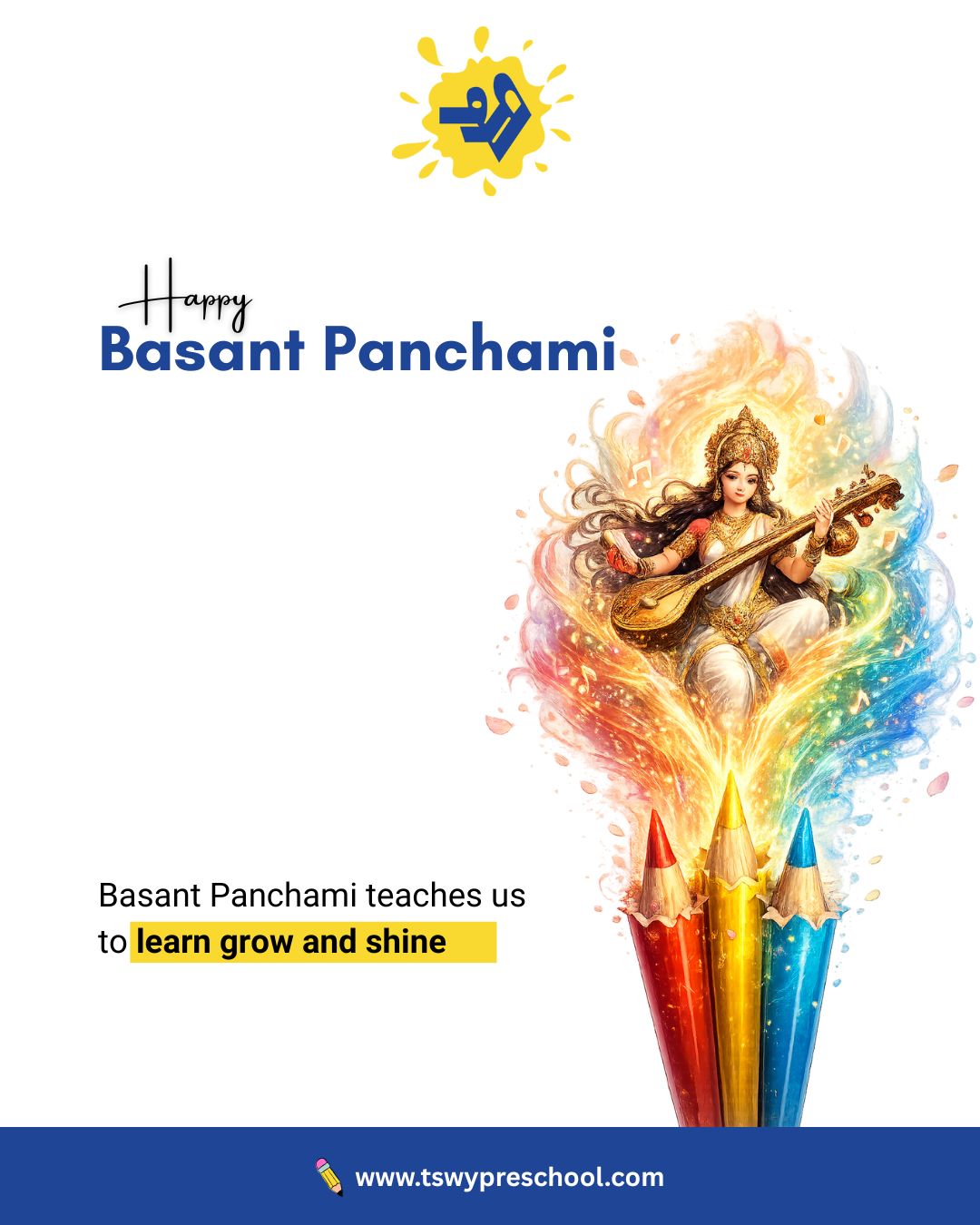 Where learning begins with wonder,
growth follows curiosity,
and every child is encouraged to shine. ✨This Basant Panchami, we celebrate the joy of knowledge, creativity, and gentle beginnings that shape young minds every day.
Wishing our families a season filled with learning and light. 🌼#BasantPanchami #FestivalOfLearning #GrowingMinds #EarlyYearsEducation #LearningWithJoy #PreschoolLife #FoundationYears #IndianFestivals #ChildhoodWonder #ParentsOfToddlers #HolisticLearning #TSWY #TSWYPreschool