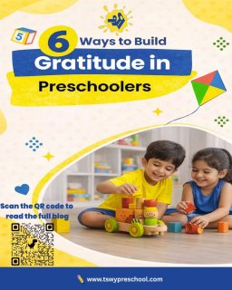 Gratitude is a habit—and it can start early 💛
From simple “thank you” moments to mindful daily practices, small actions make a big difference in a child’s emotional growth.We’ve shared 6 practical ways to build gratitude in preschoolers—easy to follow for parents and educators alike.📲 Scan the QR code to read the full blog💬 Tell us which idea you’d love to try first👨👩👧 Share it with a fellow parent or teacher
Because nurturing kind hearts begins in the early years 🌱#PreschoolParenting #GratitudeForKids #EarlyYearsLearning #TSWYPreschool #MindfulChildren #PositiveParenting