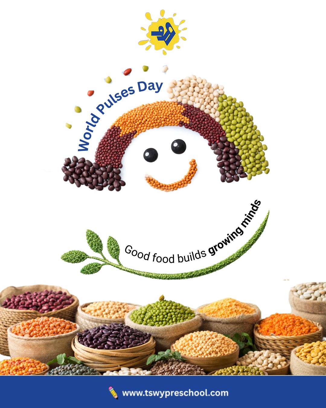 On World Pulses Day, we remind our little learners that you are what you eat — and smart choices today help them hit the books with energy tomorrow! 🌱✨From lentils to chickpeas, pulses are tiny powerhouses that support growing bodies and curious minds. At TSWY Preschool, we believe the proof is in the pudding—good food truly builds growing minds.Let’s plant healthy habits early and give children the fuel they need to ace the basics of life. 💛📚
#WorldPulsesDay #HealthyKidsHealthyFuture #TSWYPreschool #PreschoolNutrition #EarlyLearning #GrowingMinds #ChildNutrition #HealthyEatingHabits #SchoolLife #KidsWellness #LearningThroughFood #PreschoolIndia #HolisticEducation #GoodFoodGoodMood #futurereadykids