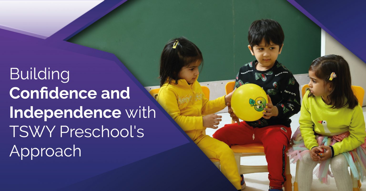 You are currently viewing Building Confidence and Independence with TSWY Preschool’s Approach