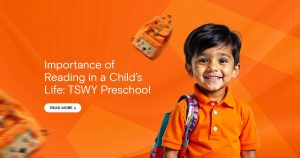 Read more about the article Importance of Reading in a Child’s Life: TSWY Preschool