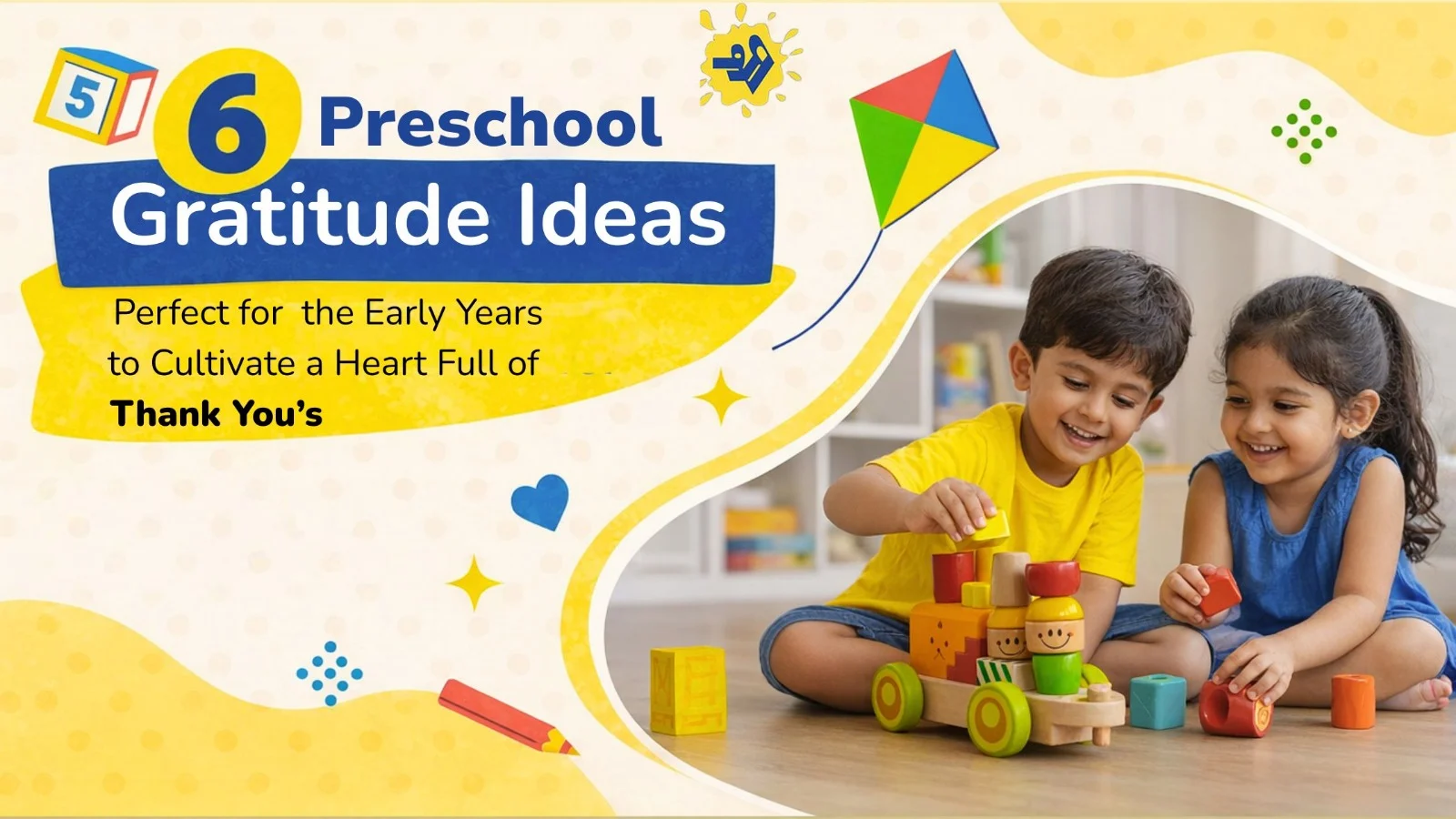 Read more about the article 6 Preschool Gratitude Ideas Perfect for the Early Years to Cultivate a Heart Full of Thank You’s