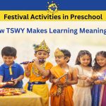 Festival Activities in Preschool: How TSWY Makes Learning Meaningful