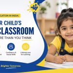 Preschool Education in India: Why Your Child’s First Classroom Matters More Than You Think
