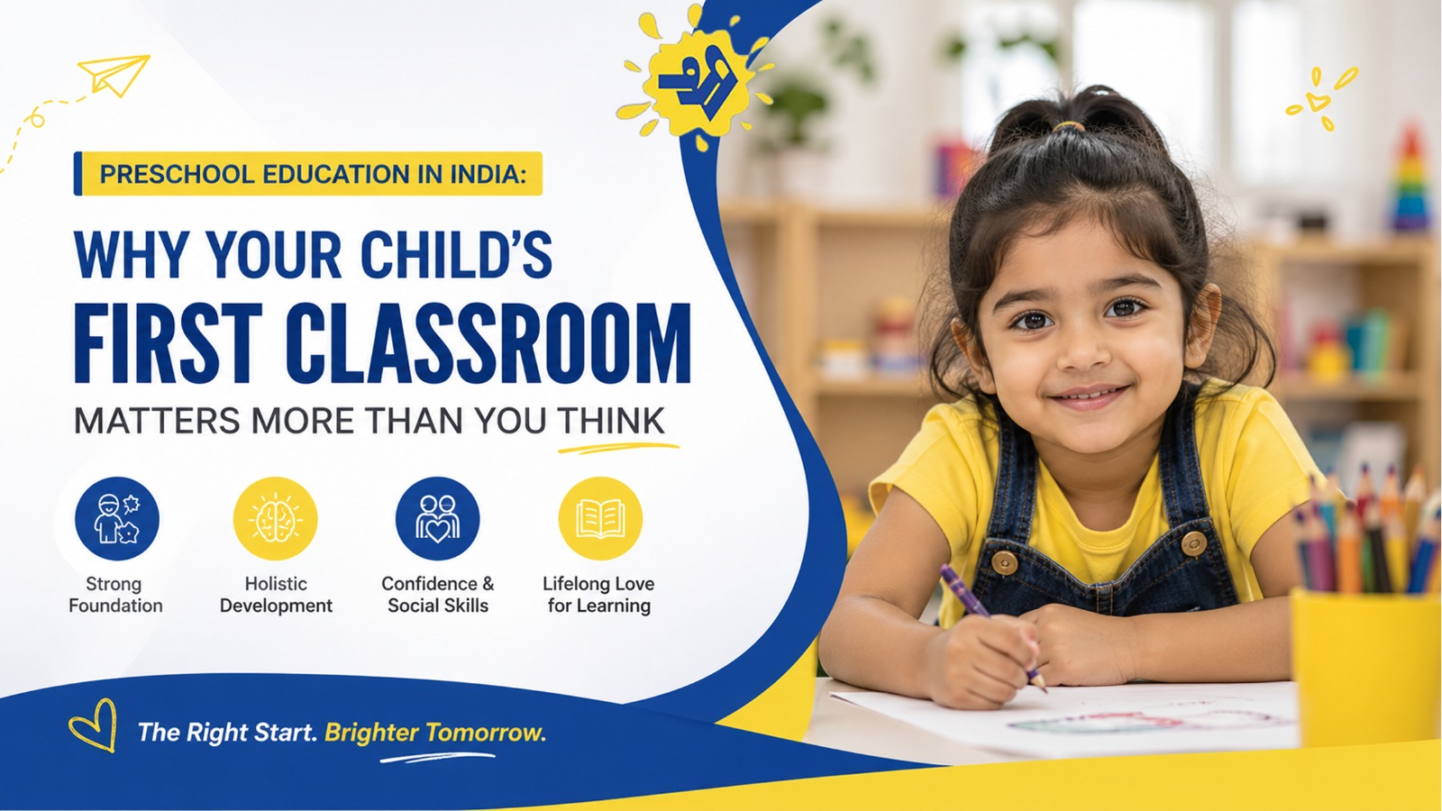 You are currently viewing Preschool Education in India: Why Your Child’s First Classroom Matters More Than You Think