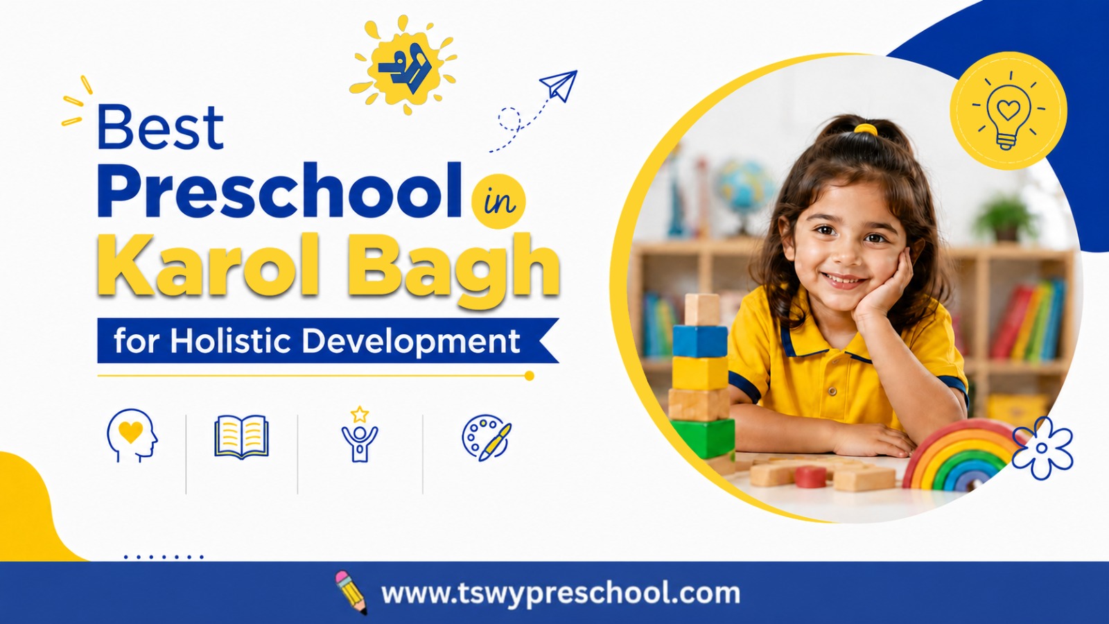You are currently viewing Best Preschool in Karol Bagh for Holistic Development